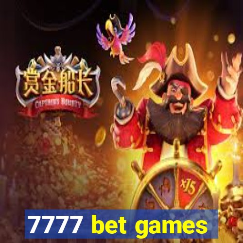 7777 bet games